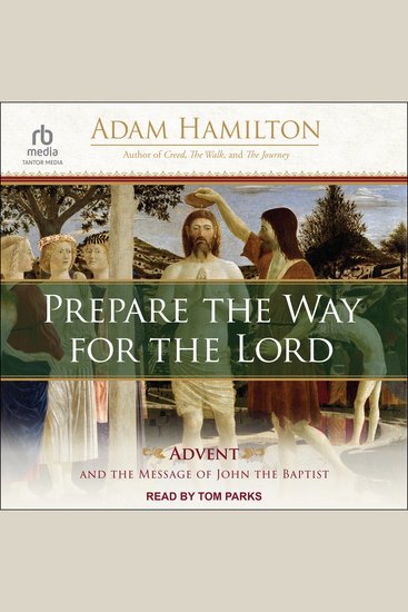 Prepare the Way for the Lord - Advent and the Message of John the Baptist - cover