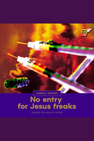 No entry for Jesus freaks - cover