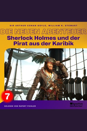 Sherlock Holmes und der Pirat aus der Karibik (Die neuen Abenteuer Folge 7) - cover