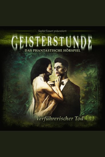 Geisterstunde Folge 4: Verführerischer Tod - cover