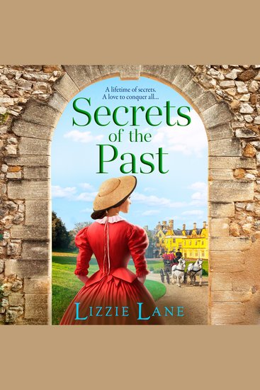 Secrets of the Past - A page-turning family saga from bestseller Lizzie Lane - cover