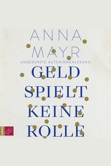 Geld spielt keine Rolle (Ungekürzt) - cover