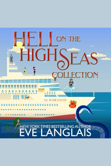 Hell on the High Seas Collection - Books 8-10 of Welcome to Hell - cover