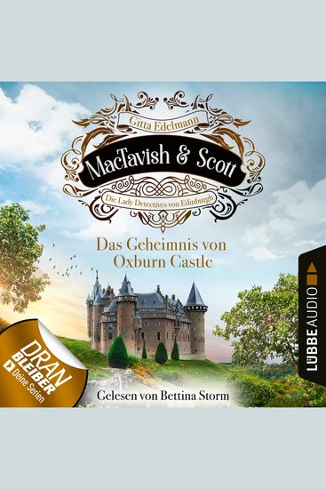 Das Geheimnis von Oxburn Castle - MacTavish & Scott - Die Lady Detectives von Edinburgh Folge 10 (Ungekürzt) - cover