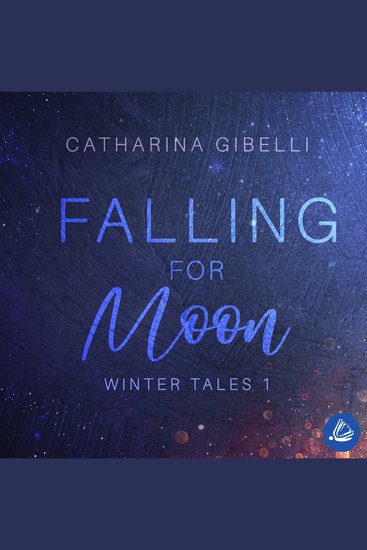 Falling for Moon: Winter Tales 1 - cover