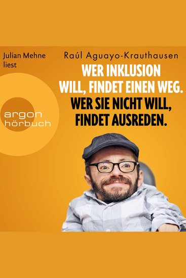 Wer Inklusion will findet einen Weg Wer sie nicht will findet Ausreden (Ungekürzte Lesung) - cover