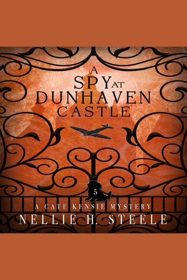 A Spy at Dunhaven Castle - A Cate Kensie Mystery - cover