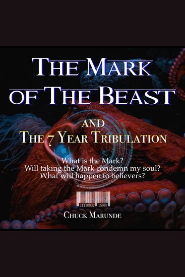 The Mark of The Beast - And The 7 Year Tribulation - cover