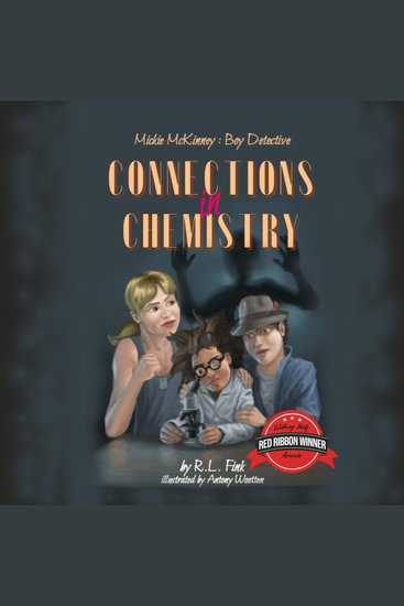 Mickie McKinney: Boy Detective Connections in Chemistry - cover