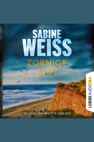 Zornige Flut - Liv Lammers - Sylt-Krimi Teil 7 (Ungekürzt) - cover