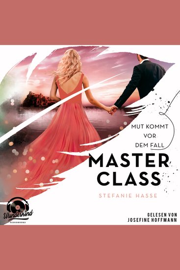 Mut kommt vor dem Fall - Master Class Band 2 (Ungekürzt) - cover