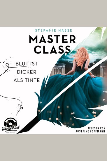 Blut ist dicker als Tinte - Master Class Band 1 (Ungekürzt) - cover