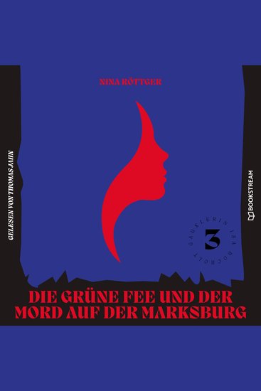 Die grüne Fee und der Mord auf der Marksburg - Gauklerin Isa Bocholt Band 3 (Ungekürzt) - cover