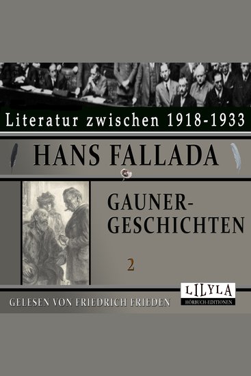 Gaunergeschichten 2 - Der Gänsemord von Tütz Ein Mensch auf der Flucht - cover