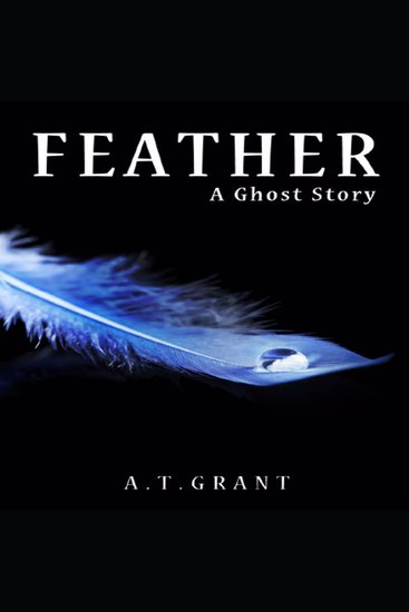 Feather: A Ghost Story - cover