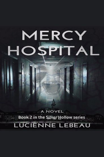 Mercy Hospital: Book 2 in the Silver Hollow Series - cover
