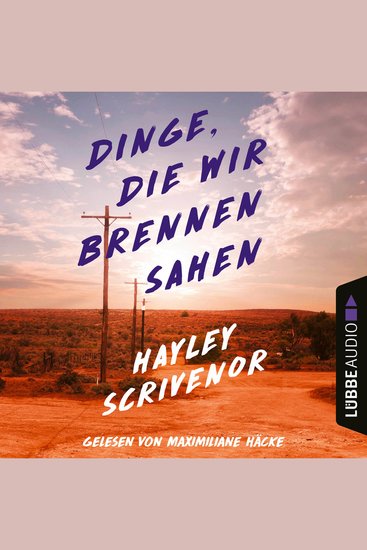 Dinge die wir brennen sahen (Ungekürzt) - cover