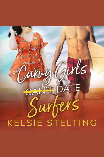Curvy Girls Can't Date Surfers - cover