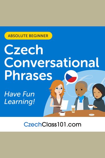 Conversational Phrases Czech Audiobook - Level 1 - Absolute Beginner - cover