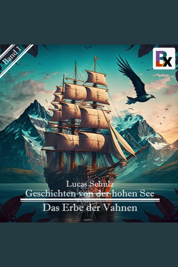Geschichten von der hohen See - Das Erbe der Vahnen - cover