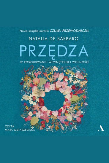 Przędza - W poszukiwaniu wewnętrznej wolności - cover