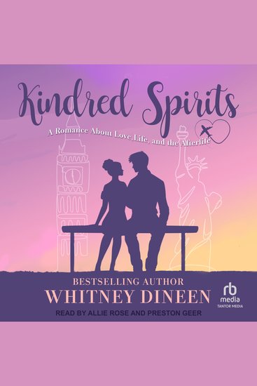 Kindred Spirits - A Romance About Love Life and the Afterlife - cover