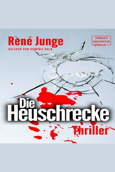 Die Heuschrecke - Simon Stark Reihe Band 2 (ungekürzt) - cover