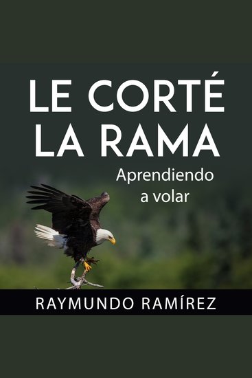 LE CORTÉ LA RAMA - Aprendiendo a volar - cover