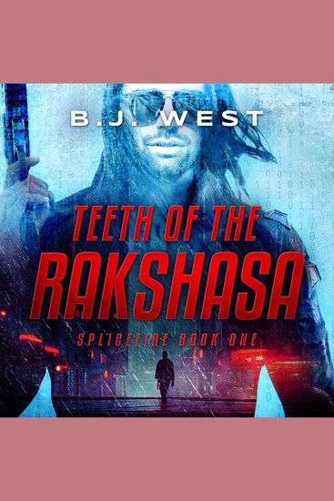 Splicefire 1: Teeth of the Rakshasa - cover