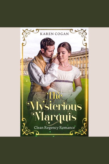 The Mysterious Marquis - A Clean Historical Romance - cover