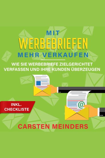 Mit Werbebriefen mehr verkaufen: Wie Sie Werbebriefe zielgerichtet verfassen und Ihre Kunden überzeugen - inkl Checkliste - cover