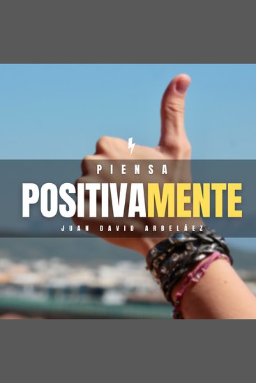 Piensa Positivamente - cover