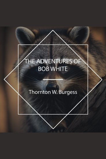 The Adventures of Bob White - cover