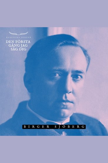 Den första gång jag såg dig - Klassiska Dikter - cover