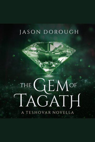 The Gem of Tagath - A Teshovar Novella - cover