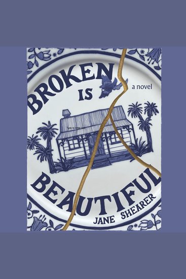 Broken Is Beautiful - A Novel - cover