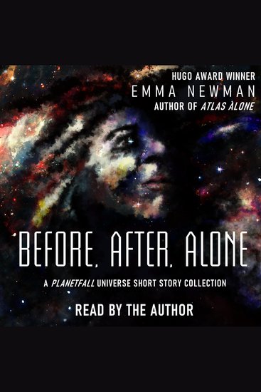 Before After Alone - A Planetfall Universe short story collection - cover