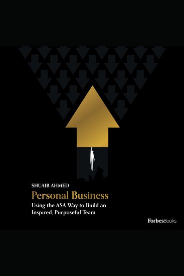 Personal Business - Using the ASA Way to Build an Inspired Purposeful Team - cover