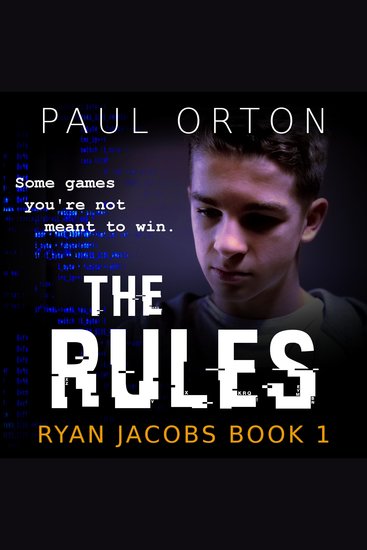 The Rules - A thriller for boys aged 13-15 - cover
