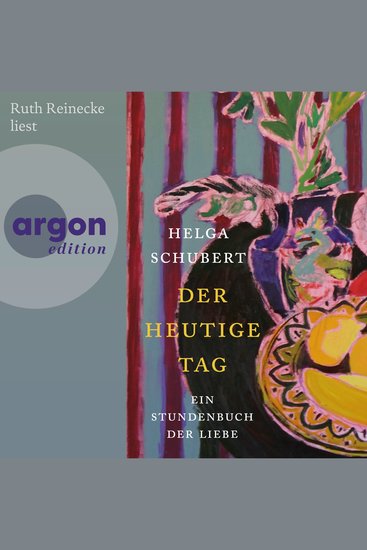 Der heutige Tag - Ein Stundenbuch der Liebe (Ungekürzte Lesung) - cover