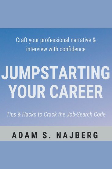 Jumpstarting Your Career - Tips & Hacks to Crack the Job-Search Code - cover