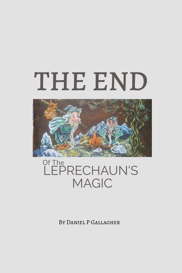 The End of the Leprechauns Magic - Keeper O'Reilly Master of Leprechauns - cover