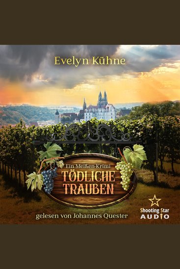 Tödliche Trauben: Ein Meißen-Krimi - Ein Fall für Winter und Stier Band 2 (ungekürzt) - cover