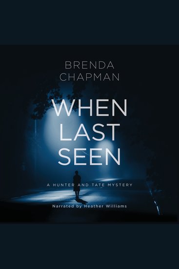 When Last Seen - A Hunter and Tate Mystery #2 - cover