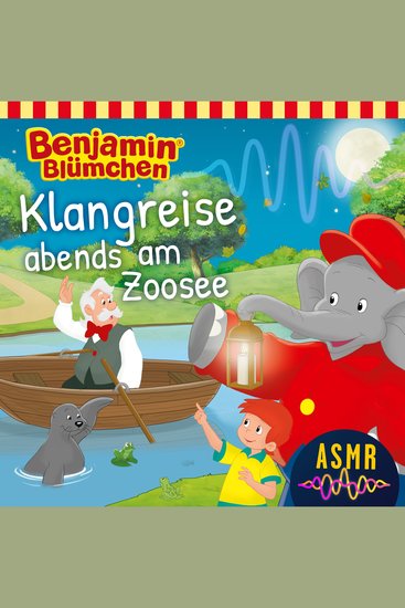 Benjamin Blümchen Klangreise abends am Zoosee (ASMR) - cover