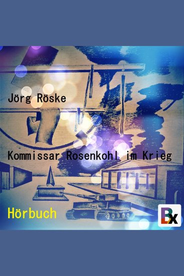 Kommissar Rosenkohl im Krieg - cover