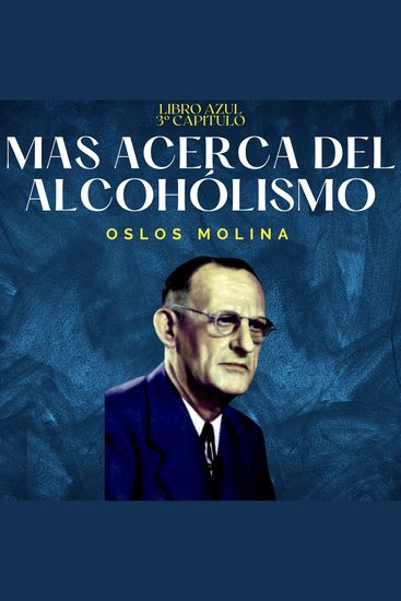 Mas acerca del alcoholismo - Podcast de Alcohólicos Anónimos - cover