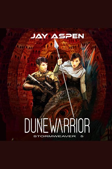 Dunewarrior - A Future-Fantasy Adventure Romance - cover