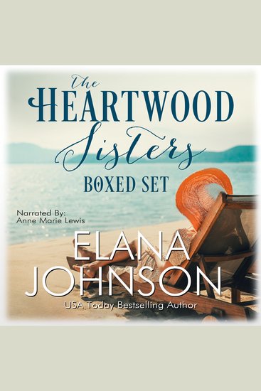 The Heartwood Sisters Boxed Set - Clean Romance Collection - cover