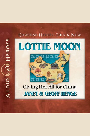 Lottie Moon - Giving Her All for China - cover